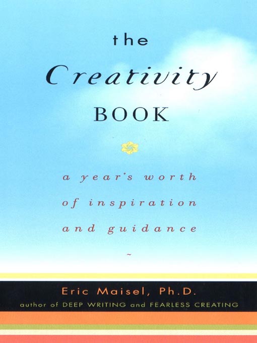 Title details for The Creativity Book by Eric Maisel - Wait list